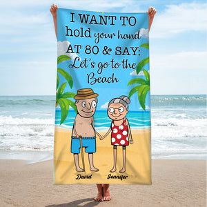 Let's Go To The Beach At 80 - Personalized Beach Towel, Couple Beach Towel - Funny Gifts for Couple - Beach Towel - GoDuckee