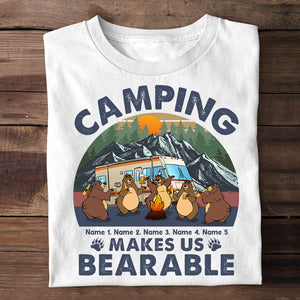 Personalized Gifts For Bear Family, Camping makes us bearable Custom Shirts - Shirts - GoDuckee