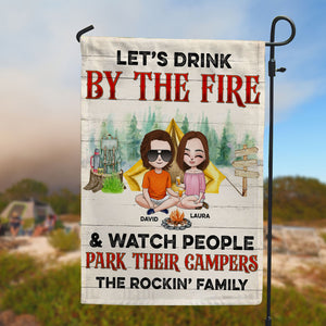 Drink By The Fire and Watch People Park Their Campers, Personalized Flag, Gifts for Camping Lovers - Flag - GoDuckee