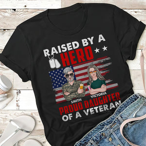 Proud Daughter/Son Raised By A Hero, Personalized Shirts, Father's Days Gifts for Veterans 02ntqn260522 - Shirts - GoDuckee