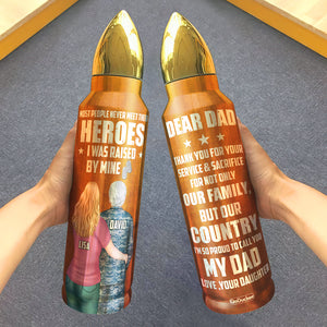 Personalized Veteran Dad Tumbler Cup Father And Daughter I'm So Proud To Call You My Dad - Water Bottles - GoDuckee