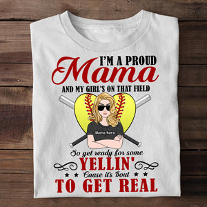 Softball Get Ready For Some Yellin' Cause It's About To Get Real Custom Shirts - Shirts - GoDuckee