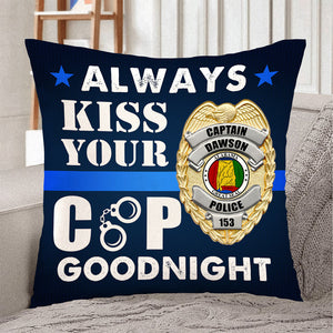 Police Kiss You Goodbye - Personalized Pillow - Gift for Police Wife/Police Husband - Badge with Custom State Seal - Pillow - GoDuckee