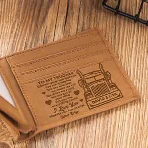 Trucker You Are Everything I Want - Personalized Leather Men Wallet - Gift for Trucker Husband - Leather Men Wallet - GoDuckee