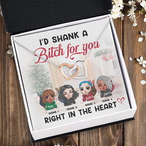Friends Christmas I'd Shank A Bitch For You Interlocking Hearts Necklace - Jewelry - GoDuckee