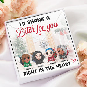 Friends Christmas I'd Shank A Bitch For You - Love Knot Necklace - Jewelry - GoDuckee