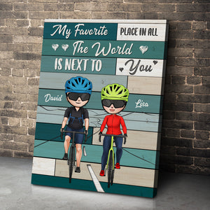 Personalized Cycling Couple Poster - My Favorite Place In The World Is Next To You - Poster & Canvas - GoDuckee