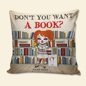 Don't You Want A Book - Personalized Pillow - Gift for Horror Fans - Pillow - GoDuckee