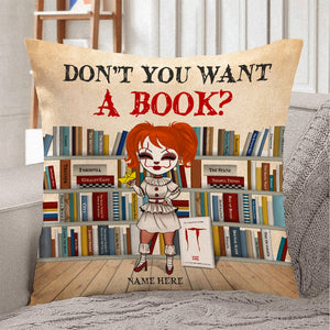 Don't You Want A Book - Personalized Pillow - Gift for Horror Fans - Pillow - GoDuckee