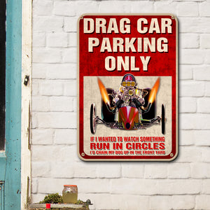 Vintage Racing Metal Sign - Drag Car Parking Only Fol6-Vd2 - Metal Wall Art - GoDuckee