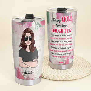 Personalized Mother and Daughter Tumbler - Thank You For All The Help You Give For Being There - Tumbler Cup - GoDuckee