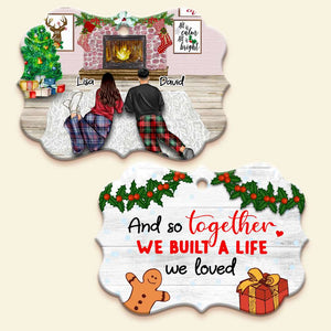 And So Together We Built A Life - Personalized Couple Benelux Ornament - Christmas Gift For Couples - Ornament - GoDuckee