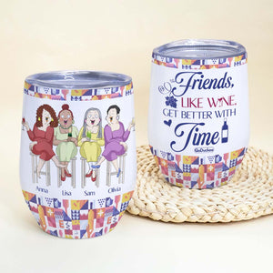 Friends, Like Wine, Get Better With Time, Personalized Wine Tumbler, Funny Gift For Friends - Wine Tumbler - GoDuckee