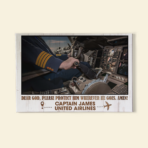 Dear God Please Protect Him Wherever He Goes, Pilot Aircraft Cockpit Canvas Poster - Poster & Canvas - GoDuckee