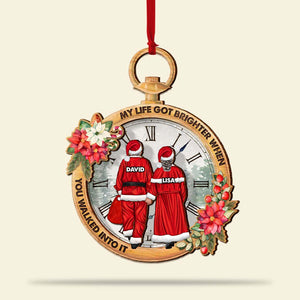 My Life Got Brighter When You Walked Into It, Personalized Wood Ornament Christmas Gift For Old Couple - Ornament - GoDuckee