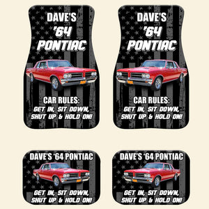 Muscle Car Get In, Sit Down, Shut Up And Hold On Personalized Universal Car Front & Rear Floor Foot Mats - Doormat - GoDuckee