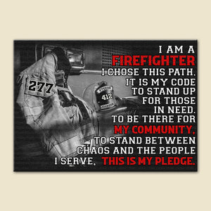 Personalized Firefighter Uniform Poster I Am A Firefighter I Choose This Path - Poster & Canvas - GoDuckee