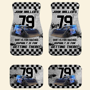 Dirt Is For Racing Asphalt Is For Getting There Personalized Dirt Track Racing Car Mats, Gift For Racer - Doormat - GoDuckee