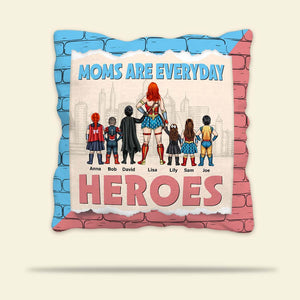Moms Are Everyday Heroes Personalized Pillow, Gift For Mom - Pillow - GoDuckee