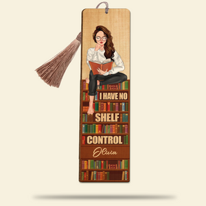Book I Have No Shelf Control, Personalized Wooden Bookmark For Bookworm - Bookmarks - GoDuckee