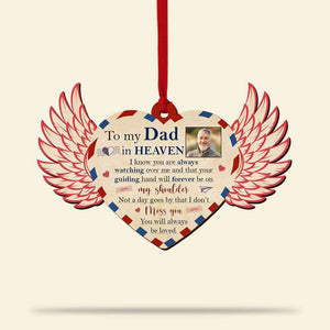To My Dad In Heaven You Will Always Be Loved, Personalized Memorial Wood Ornament - Ornament - GoDuckee