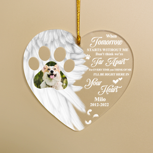 I'll Be Right Here In Your Heart Personalized Heaven Dog Ornament, Gift For Dog Lovers - Ornament - GoDuckee