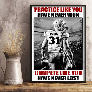 Football Player Be The One Every One Wants To Watch, Custom Quote Saying, Name & Number Wall Art Print - Poster & Canvas - GoDuckee