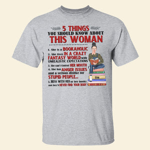 Book Lovers 5 Things You Should Know About This Woman - Personalized Shirt - Gift For Book Lovers - Shirts - GoDuckee