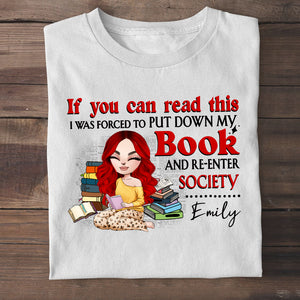Book Girl If You Can Read This I Was Forced To Put Down My Book Personalized Shirts Gift For Book Lovers - Shirts - GoDuckee