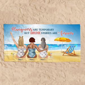 Drunk Stories Are Forever - Personalized Beach Towel - Gifts For Best Friends, Salty Sister, Besties - Beach Towel - GoDuckee
