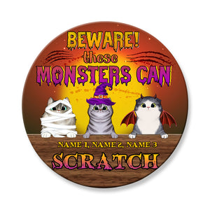 Personalized Gifts Ideas For Cat Lover Beware These Monsters Can Scratch - Custom Round Wooden Sign - Wood Sign - GoDuckee