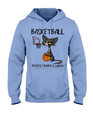 Basketball Because Murder Is Wrong Shirts - Shirts - GoDuckee