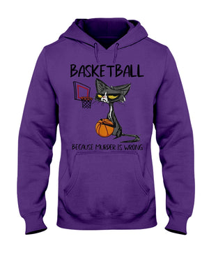 Basketball Because Murder Is Wrong Shirts - Shirts - GoDuckee