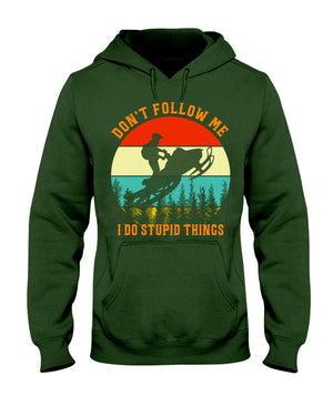 Don't Follow Me I Do Stupid Things with Snowmobile Shirts - Shirts - GoDuckee