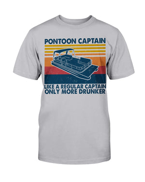 Pontoon Captain Only More Drunker Shirts - Gift For Pontoon Lovers - Shirts - GoDuckee