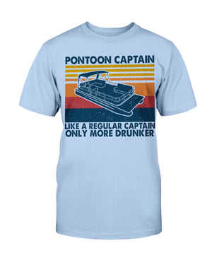 Pontoon Captain Only More Drunker Shirts - Gift For Pontoon Lovers - Shirts - GoDuckee