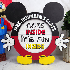 Mouse Teacher Come Inside It's Fun Inside Personalized Wood Classroom Sign Gift For Teacher - Wood Sign - GoDuckee