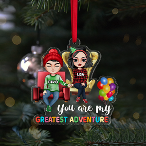 Couple You Are My Greatest Adventure, Personalized Acrylic Ornament - Ornament - GoDuckee