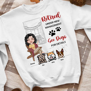 Retired Under New Management, Dog Lover T-shirt Hoodie Sweatshirt - Shirts - GoDuckee