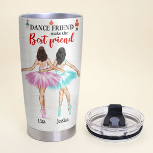 Personalized Ballet Dance Tumbler - Friend Make The Best Friend - Sister - Tumbler Cup - GoDuckee