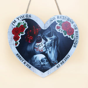 I'm Yours, No Returns or Refunds - Couple Wood Sign, Personalized Wood Sign, Gift for Him/Her - Wood Sign - GoDuckee