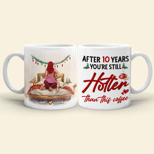 Couple, After [Custom] Years You're Still Hotter Than This Coffee, Personalized Coffee Mug - Coffee Mug - GoDuckee