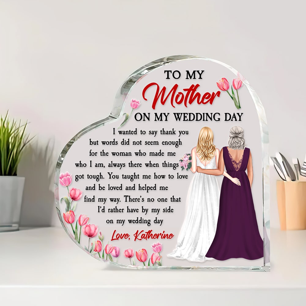 To My Mother, Mom/Dad Of Bride - Personalized Acrylic Plaque - Gift For Parents, Mother's Day/ Father's Day Gifts - Decorative Plaques - GoDuckee