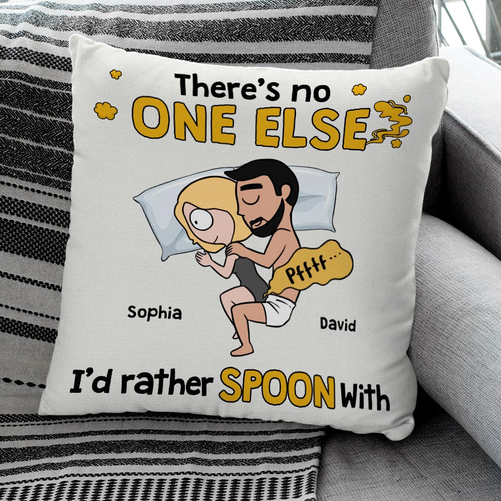 There's No One Else I'd Rather Spoon With - Personalized Pillow - Funny Gift For Couple - Pillow - GoDuckee