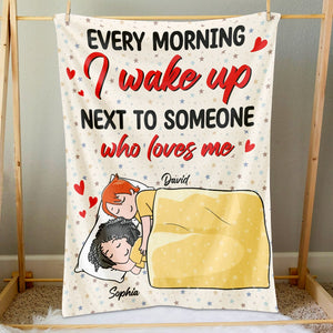 Personalized Gifts For Couple Blanket Every Morning I Wake Up Next To Someone Who Loves Me - Blankets - GoDuckee