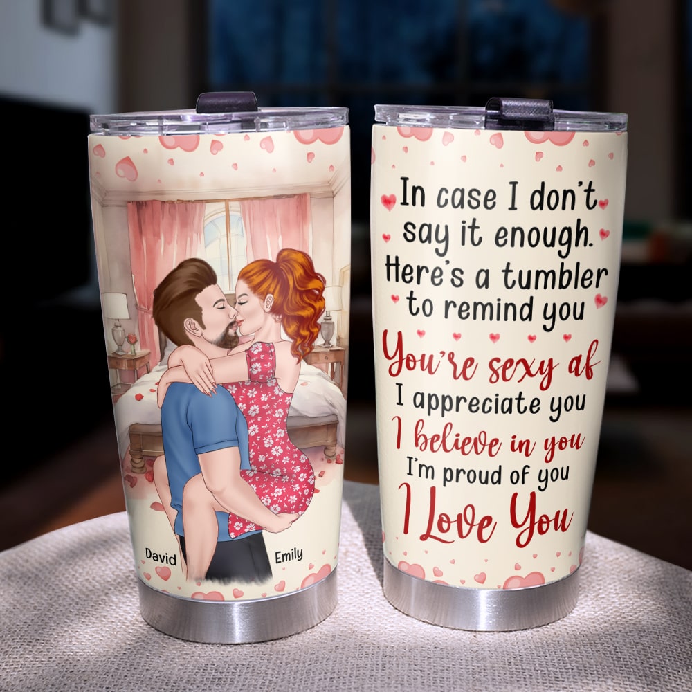 I'm Proud Of You I Love You, Personalized Tumbler, Gift For Valentine's Day, Couple Tumbler - Tumbler Cup - GoDuckee