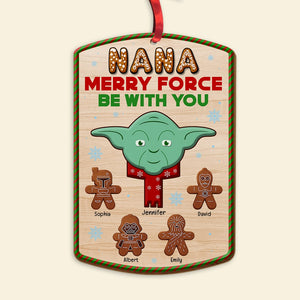 Nana Merry Force Be With You-Personalized Wood Ornament - PW17-ORNM-WOOD-04htqn070823 - Ornament - GoDuckee