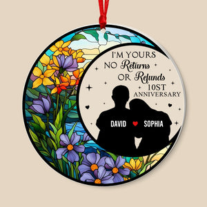 I'm Yours No Returns Or Refunds-Personalized Suncatcher Ornament - Acrylic Custom Shape Ornament -Gift For Him/ Gift For Her- Christmas Gift- Couple Ornament - Ornament - GoDuckee