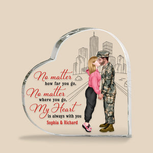 My Heart Is Always With You- Personalized Acrylic Plaque- Military Couple Gift - Decorative Plaques - GoDuckee