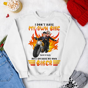 I Do Have My Own Biker- Personalized Sweatshirt-Couple Gift- Biker Couple Sweatshirts - Shirts - GoDuckee